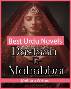 Dastan e Mohabbat Novel By Mehtab Writes