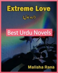 Extreme Love Novel By Malisha Rana