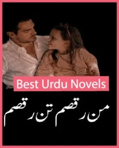 Man Raqsam Tan Raqsam Novel By Nisha Umer