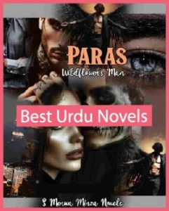 Paras (Wildflower’s Man) Novel By S Merwa Mirza