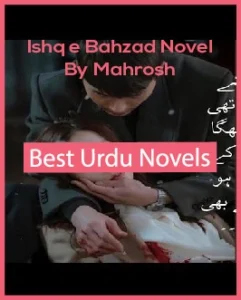 Ishq e Bahzad Novel By Mahrosh