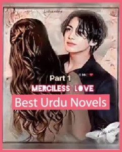 Merciless Love Novel By Shanzay Malik