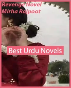 Revenge Novel By Mirha Rajpoot
