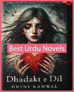 Dhadakte Dil Novel By Husny Kanwal