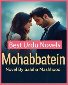 Mohabbatein Novel By Saleha Mashhood