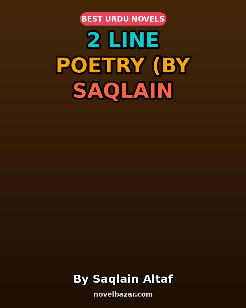 2 Line Poetry Novel By Saqlain Altaf 2 Line Poetry Novel By Saqlain Altaf