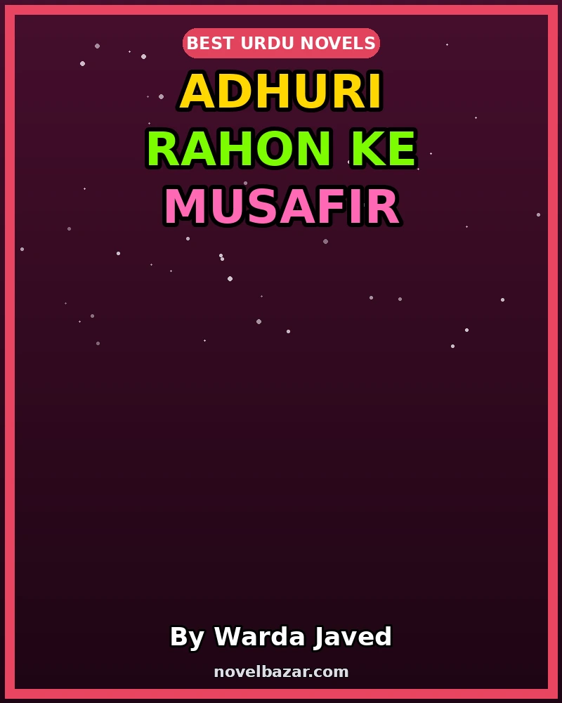 Adhuri Rahon Ke Musafir