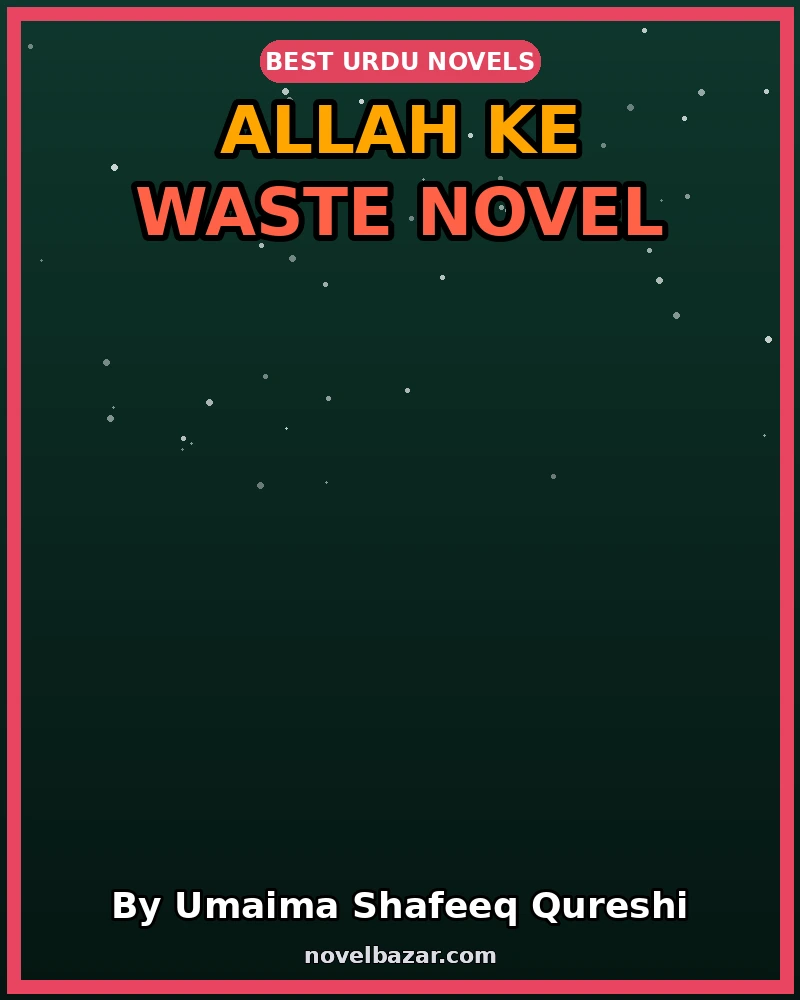Allah Ke Waste