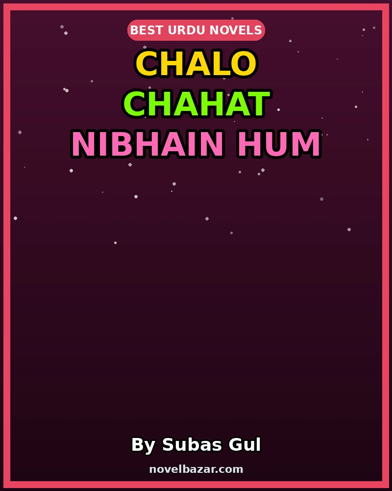 Chalo Chahat Nibhain Hum