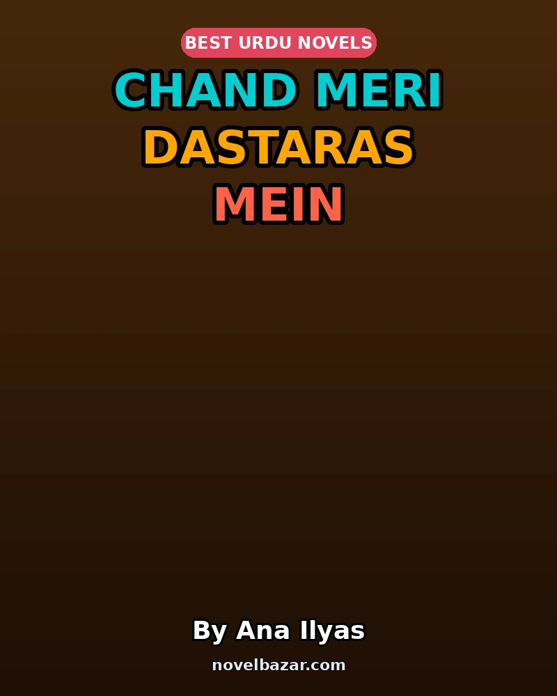 Chand Meri Dastaras Mein