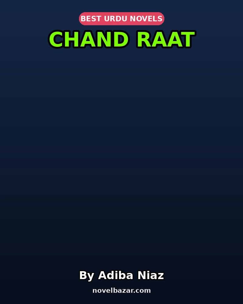 Chand Raat Novel By Adiba Niaz Chand Raat Novel By Adiba Niaz