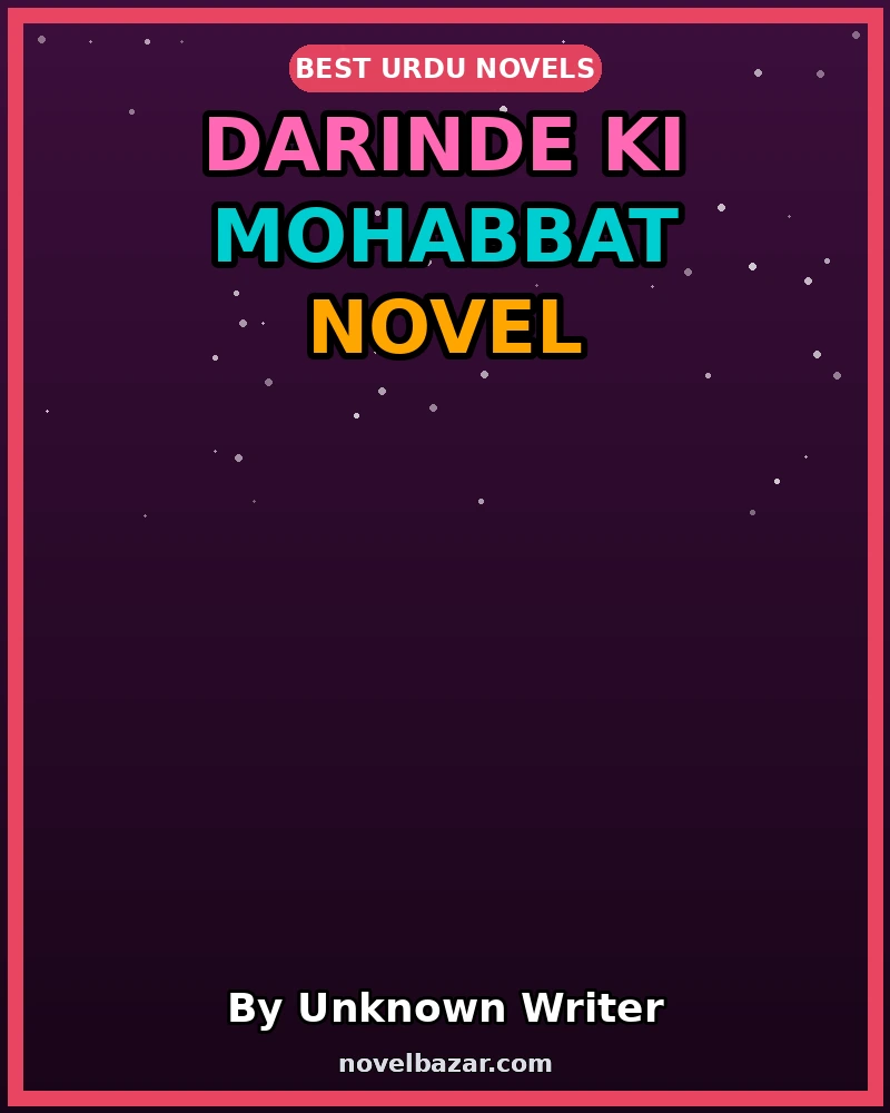 Darinde Ki Mohabbat