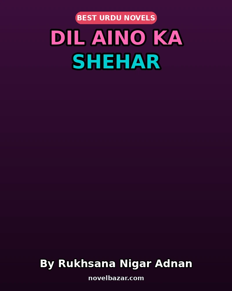 Dil Aino Ka Shehar