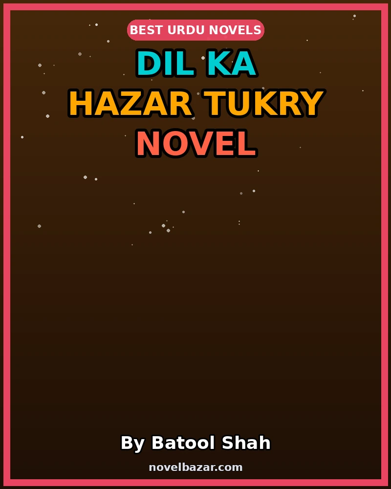 Dil Ka Hazar Tukry