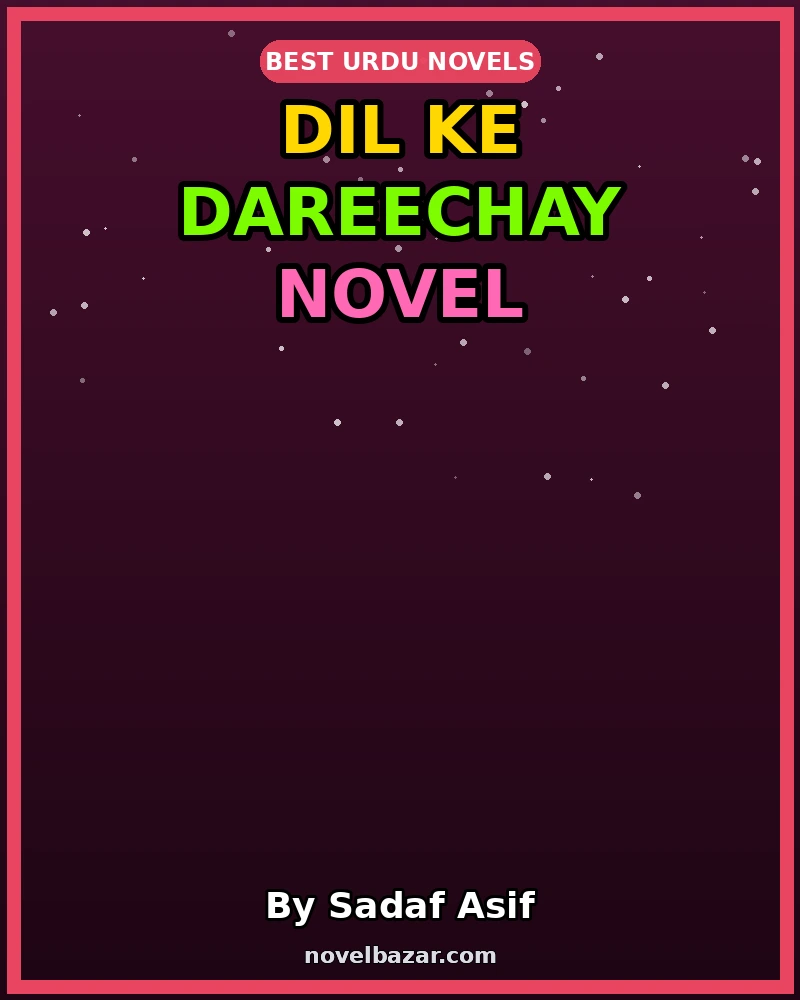 Dil Ke Dareechay