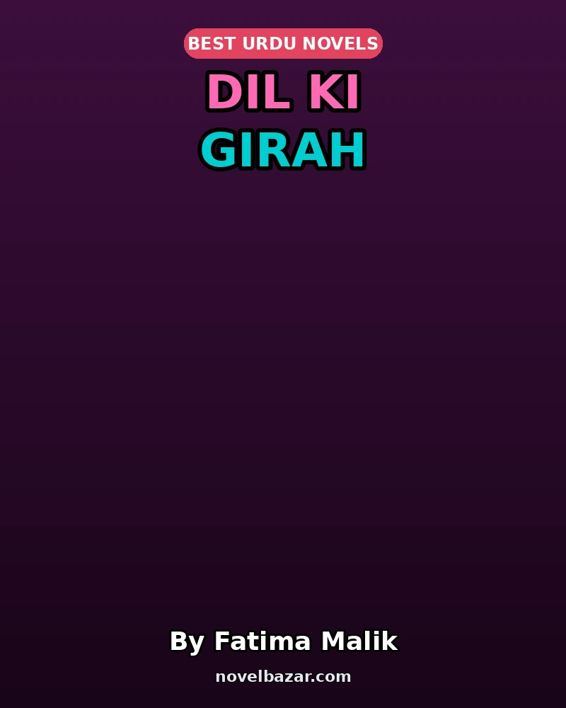 Dil Ki Girah