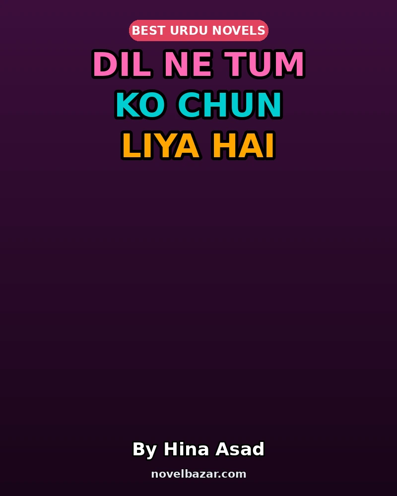 Dil Ne Tum Ko Chun Liya Hai