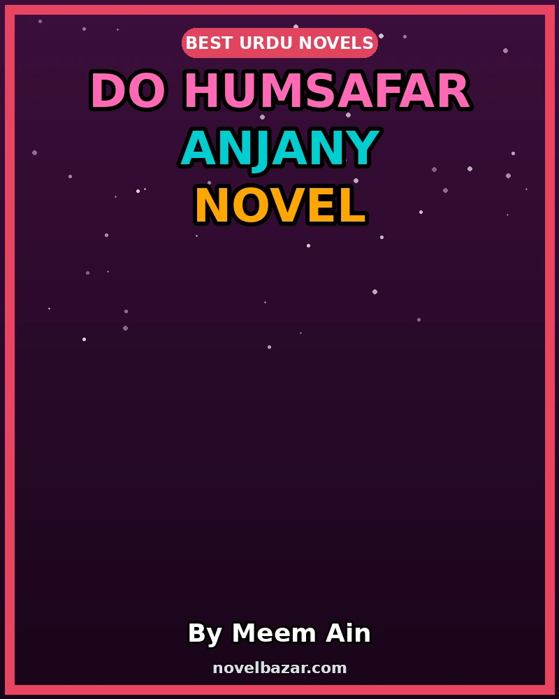 Do Humsafar Anjany