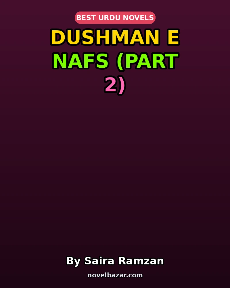 Dushman E Nafs (Part 2)