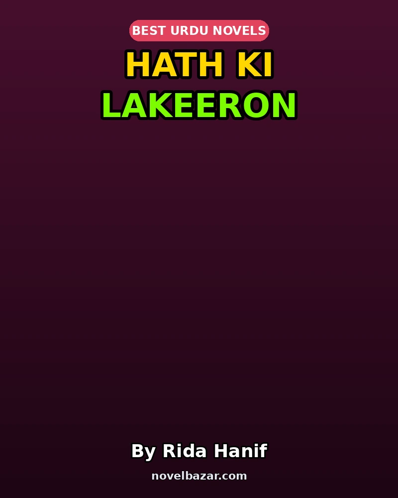 Hath Ki Lakeeron Novel By Rida Hanif Hath Ki Lakeeron Novel By Rida Hanif