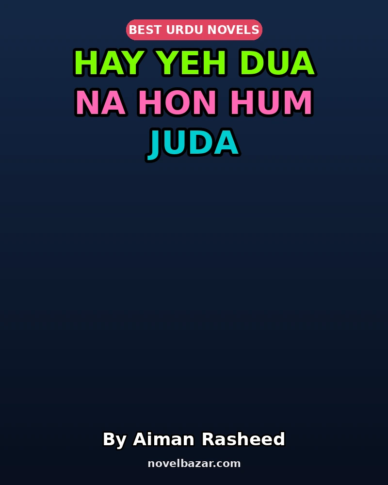 Hay Yeh Dua Na Hon Hum Juda