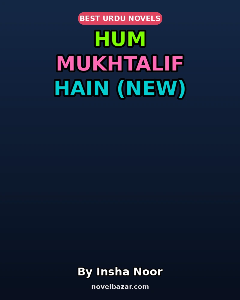 Hum Mukhtalif Hain (New)