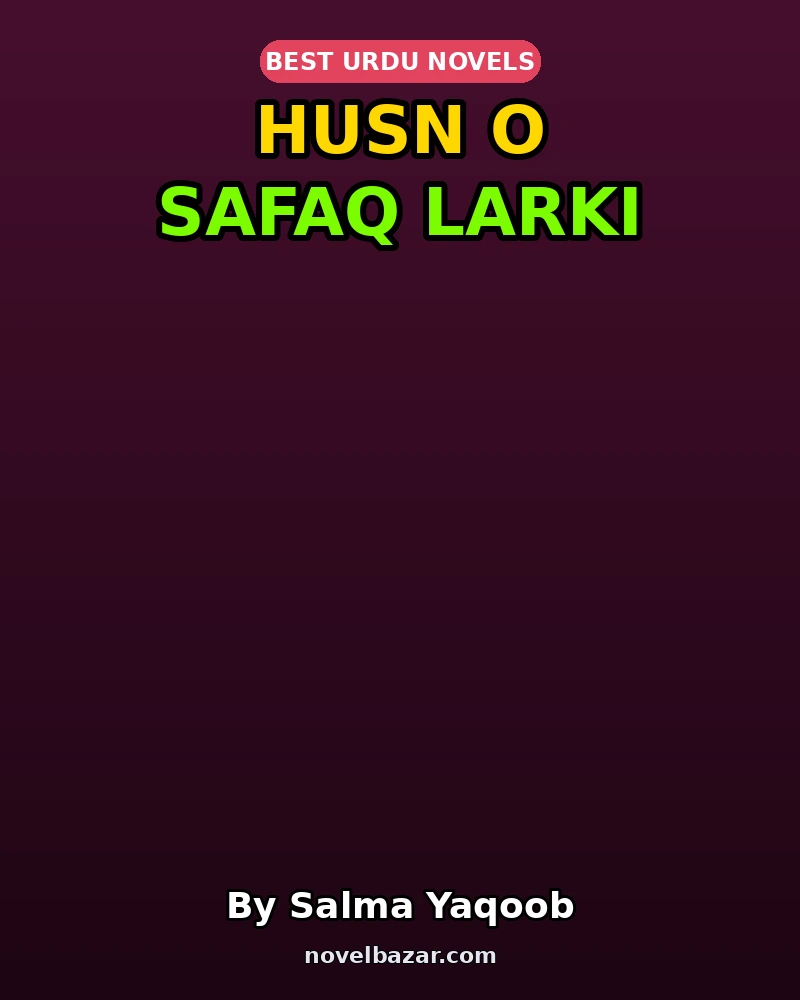 Husn O Safaq Larki
