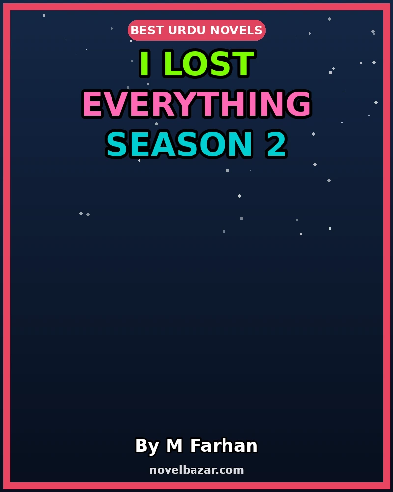 I Lost Everything Season 2