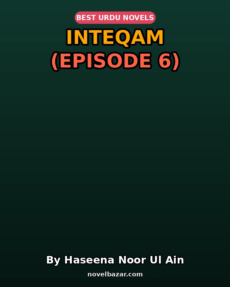 Inteqam (Episode 6)