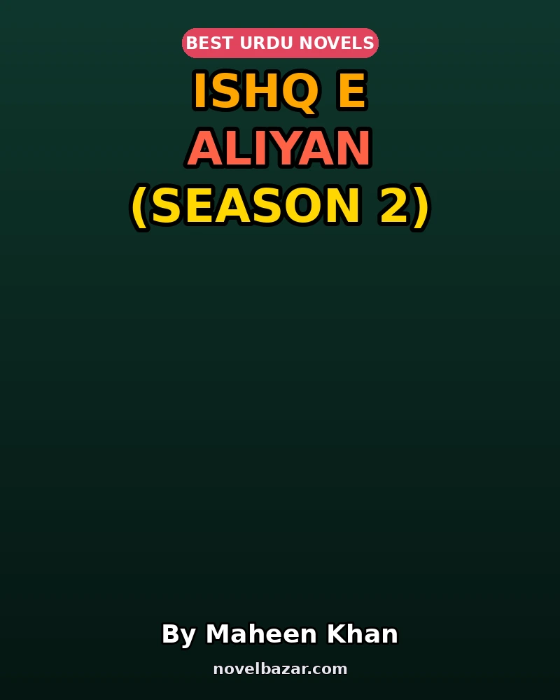 Ishq E Aliyan (Season 2)