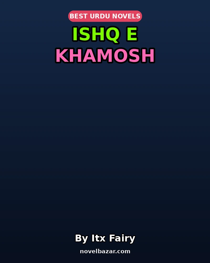 Ishq E Khamosh