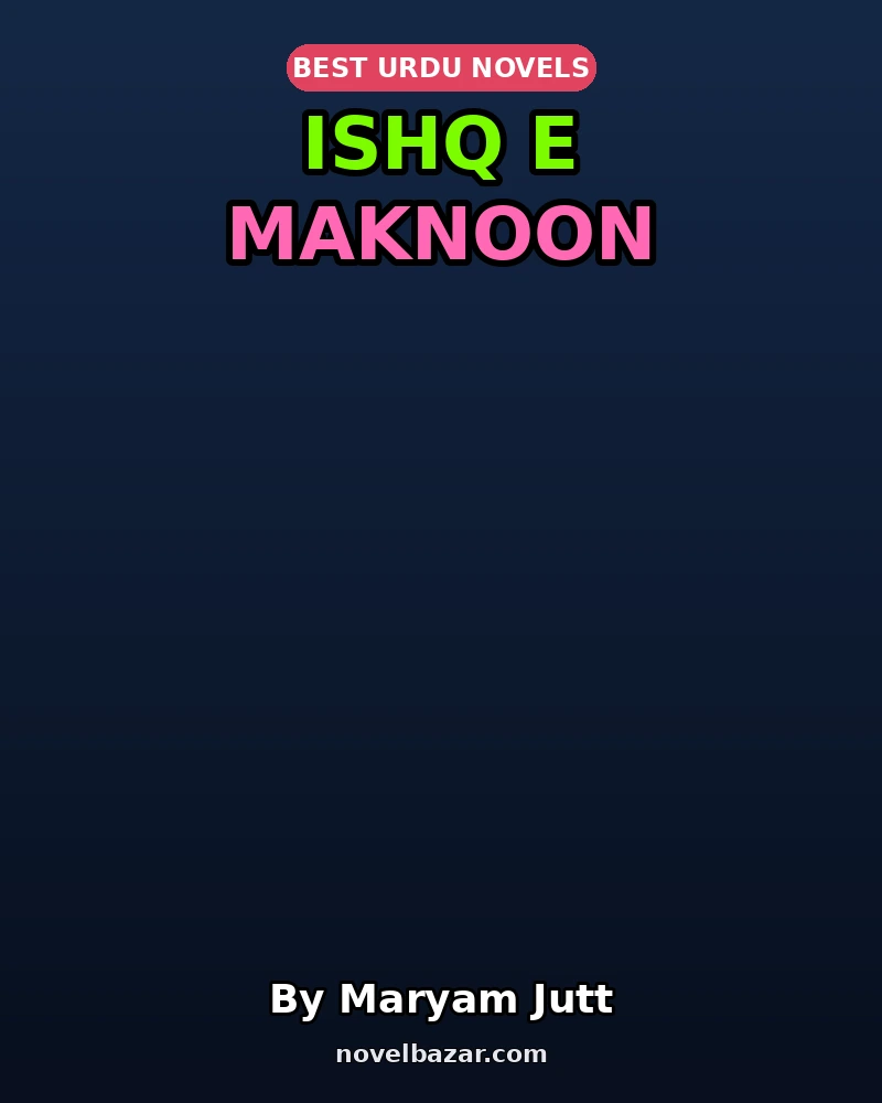 Ishq E Maknoon