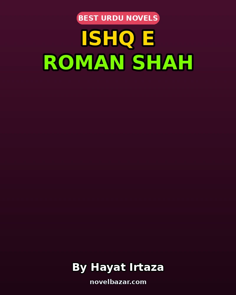 Ishq E Roman Shah