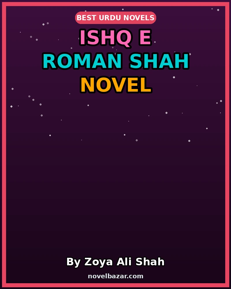 Ishq e Roman Shah