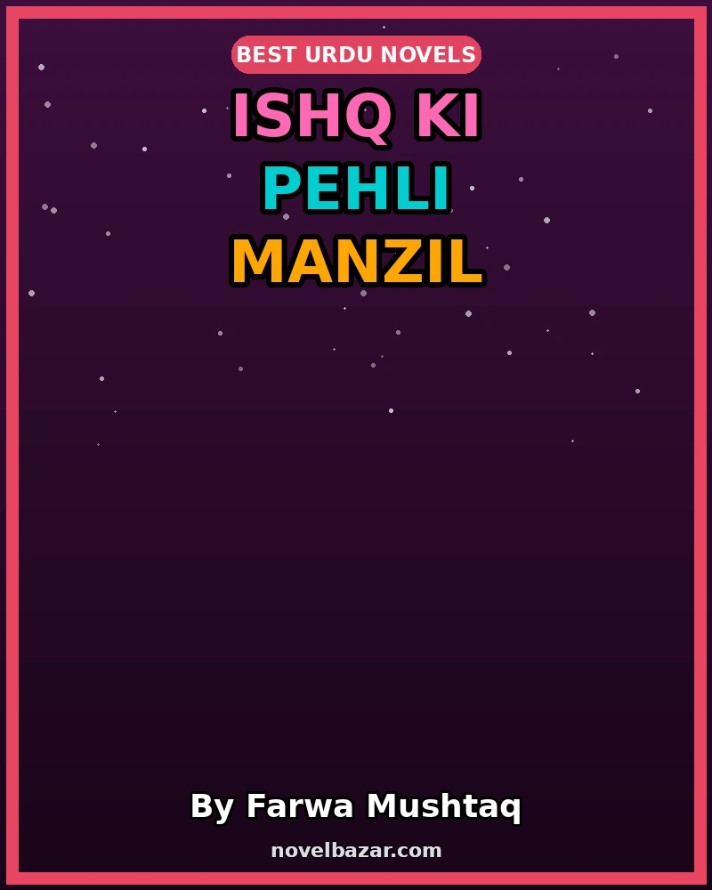 Ishq Ki Pehli Manzil