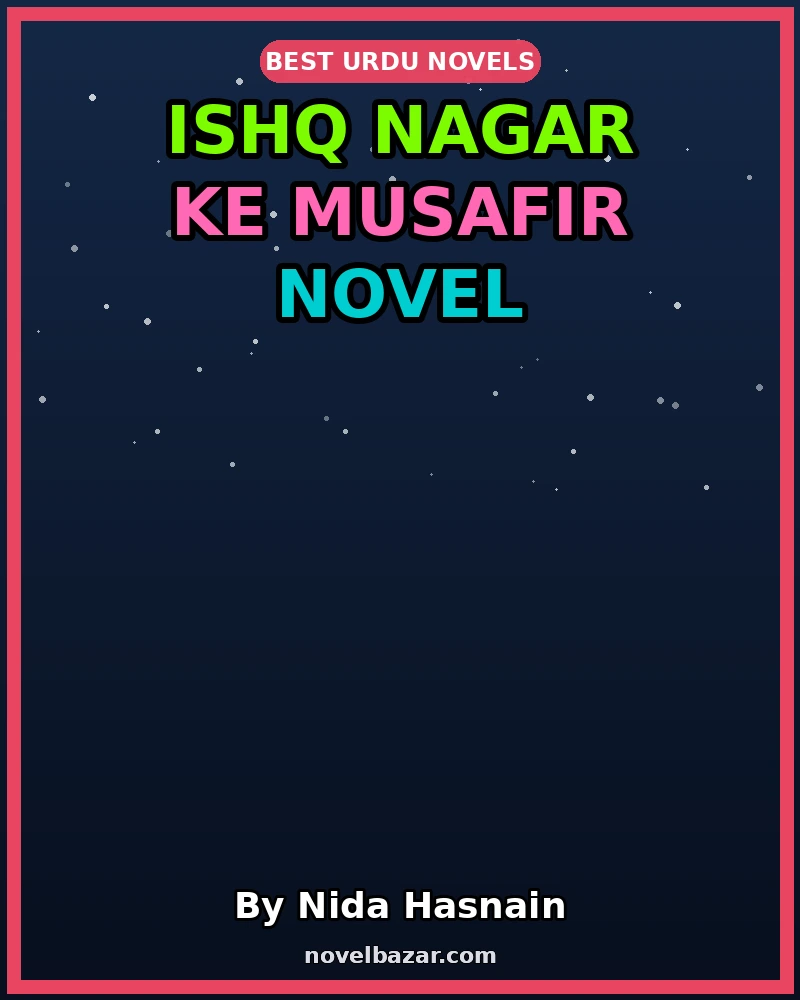 Ishq Nagar Ke Musafir