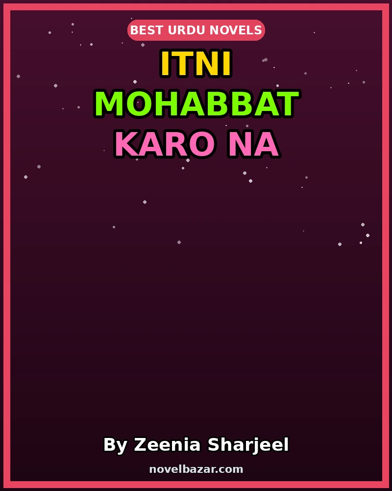 Itni Mohabbat Karo Na Part 2