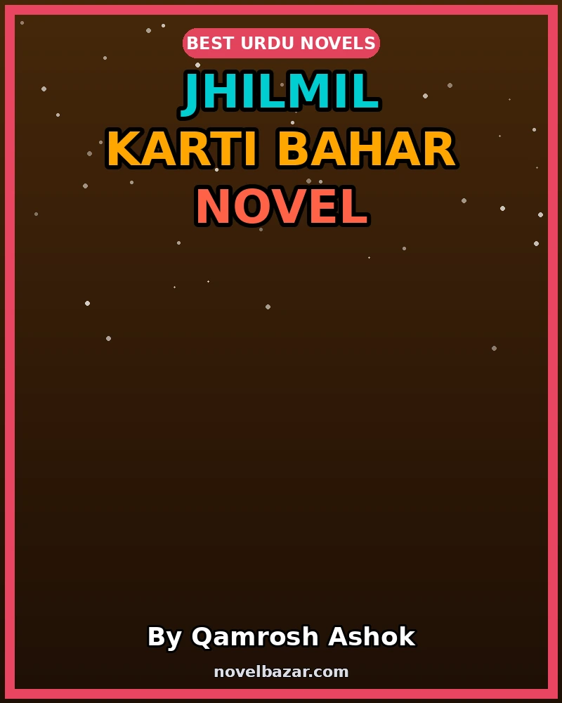 Jhilmil Karti Bahar