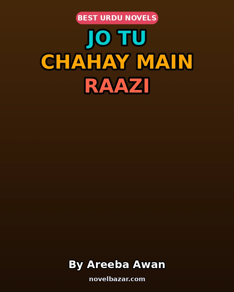 Jo Tu Chahay Main Raazi (Episode 7)