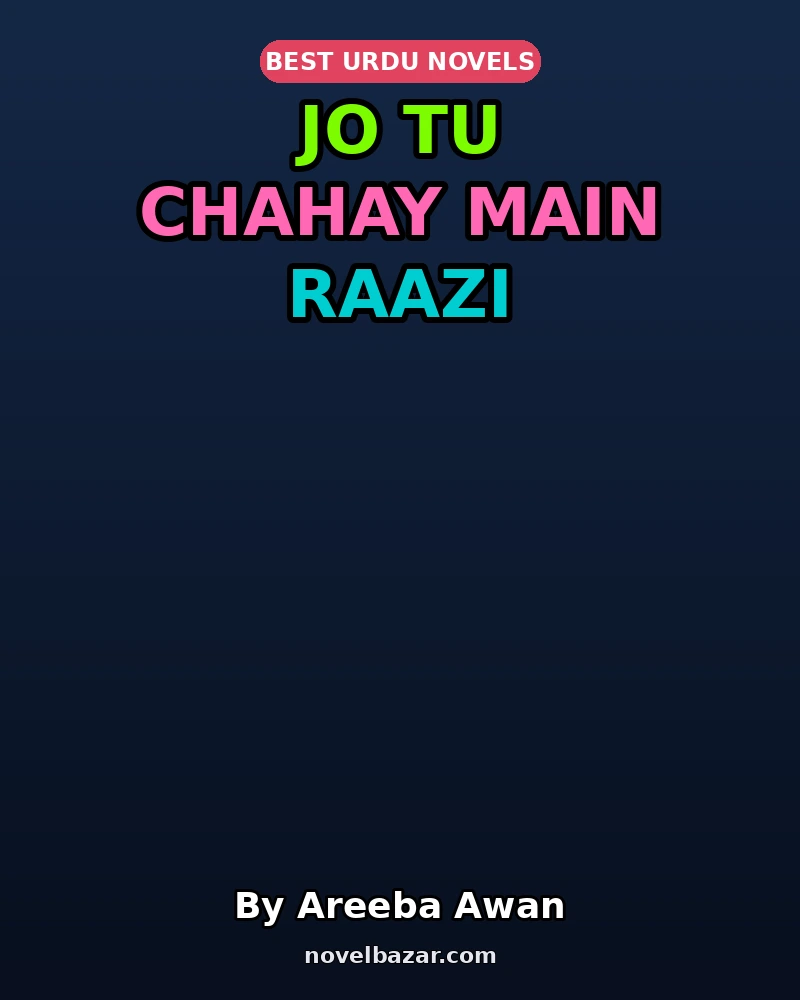 Jo Tu Chahay Main Raazi (Episode 3)