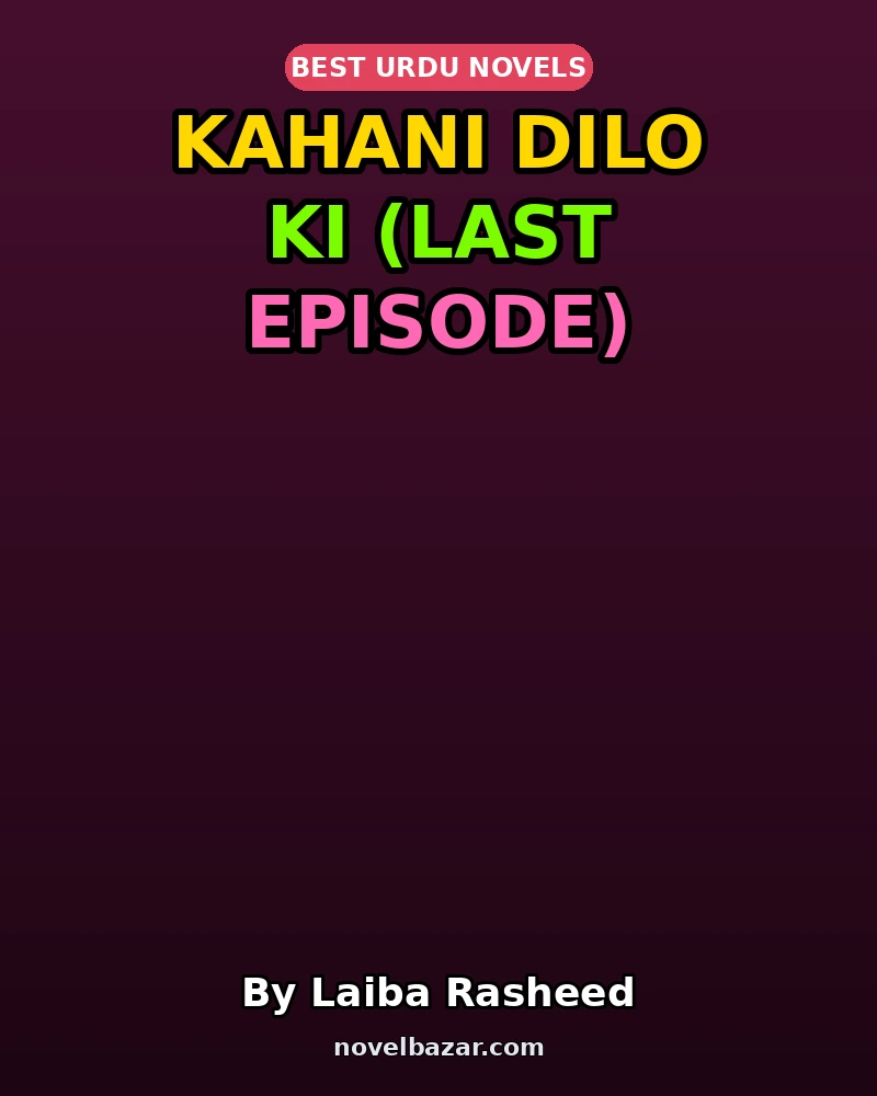Kahani Dilo Ki (Last Episode)
