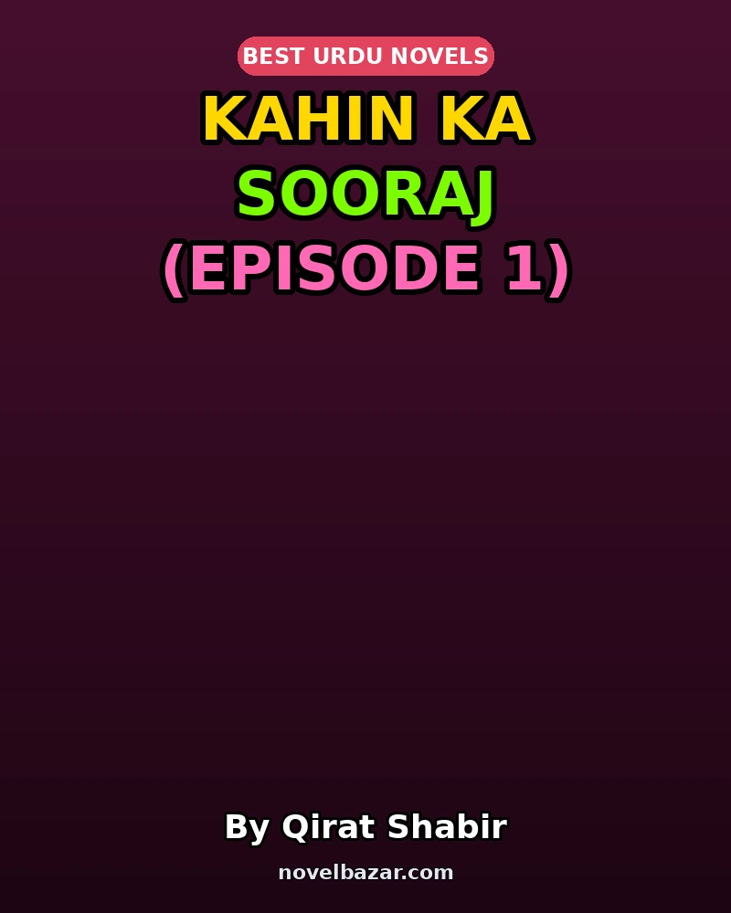 Kahin Ka Sooraj (Episode 1)