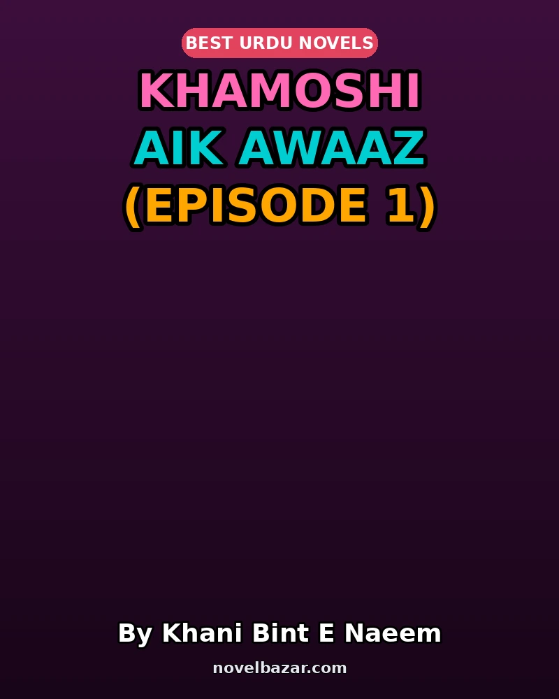 Khamoshi Aik Awaaz (Episode 1)