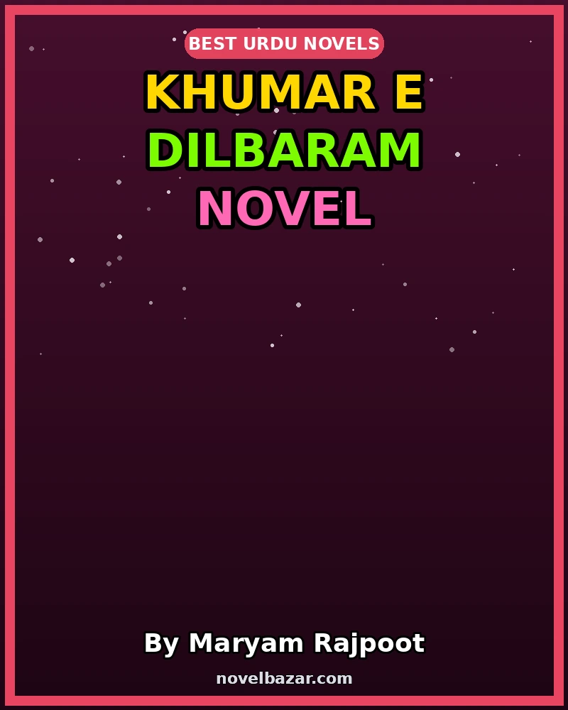 Khumar e Dilbaram