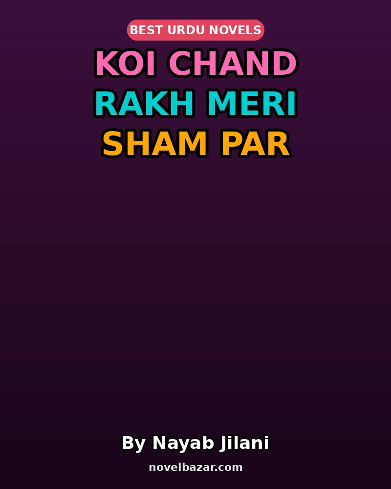 Koi Chand Rakh Meri Sham Par