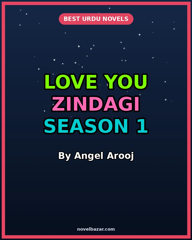 Love You Zindagi Season 1 & 2