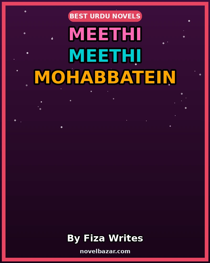 Meethi Meethi Mohabbatein