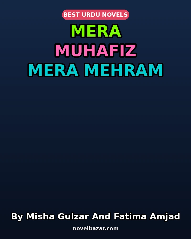 Mera Muhafiz Mera Mehram (Episode 1)