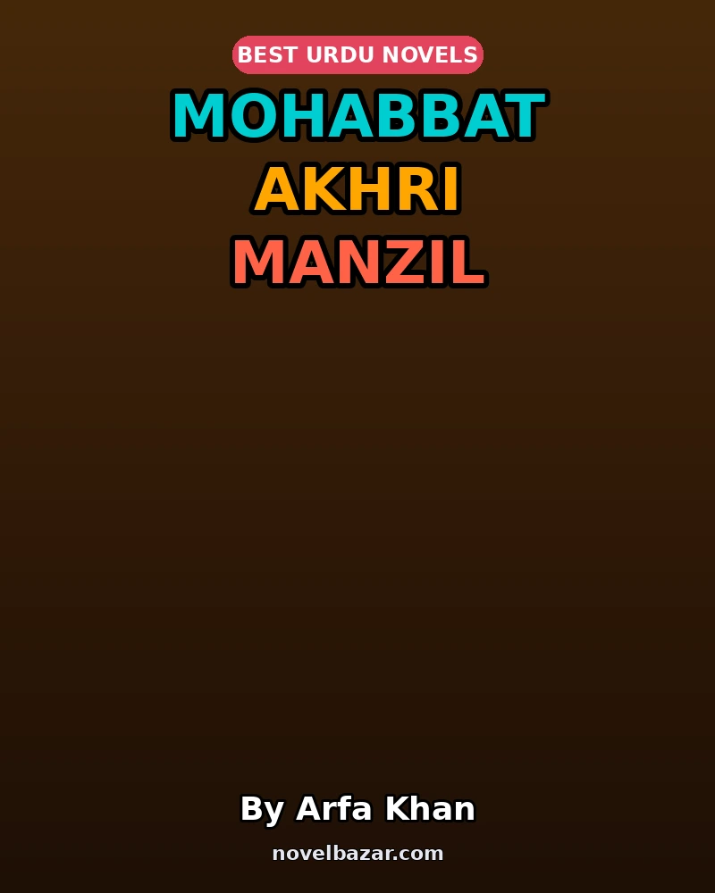 Mohabbat Akhri Manzil