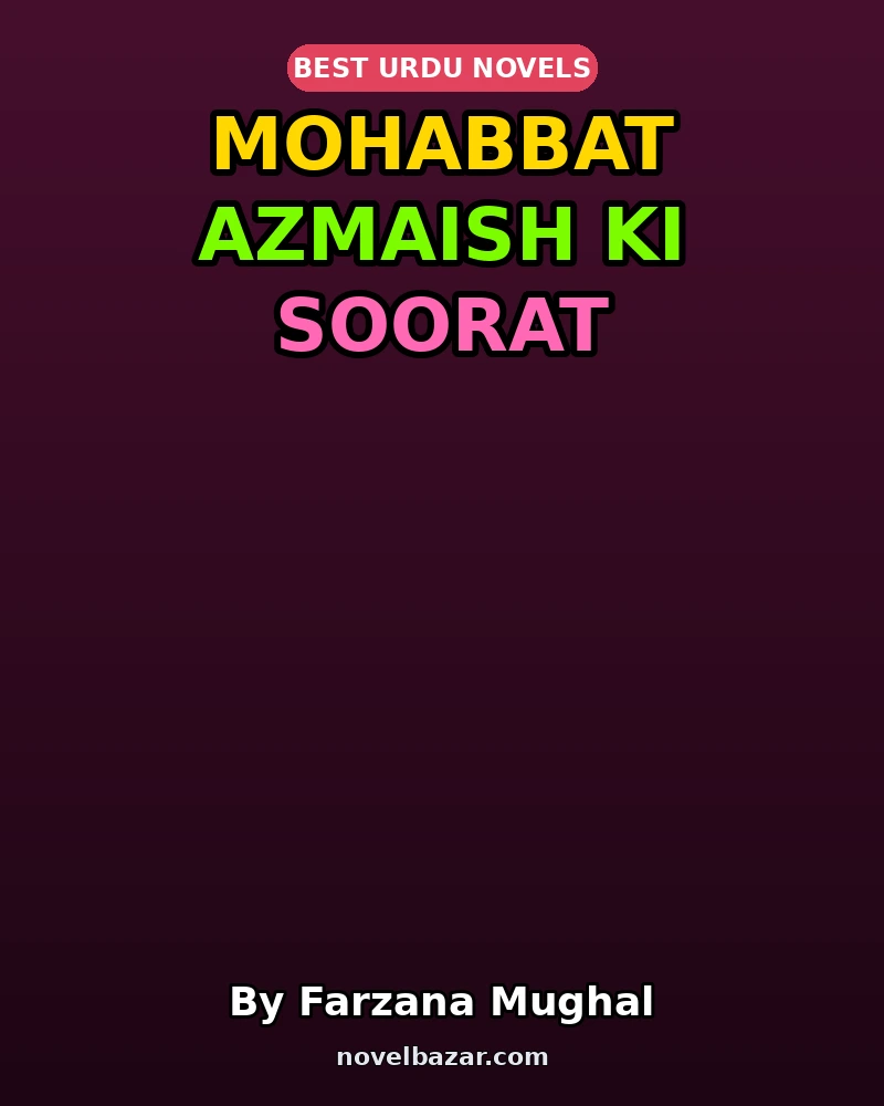 Mohabbat Azmaish Ki Soorat